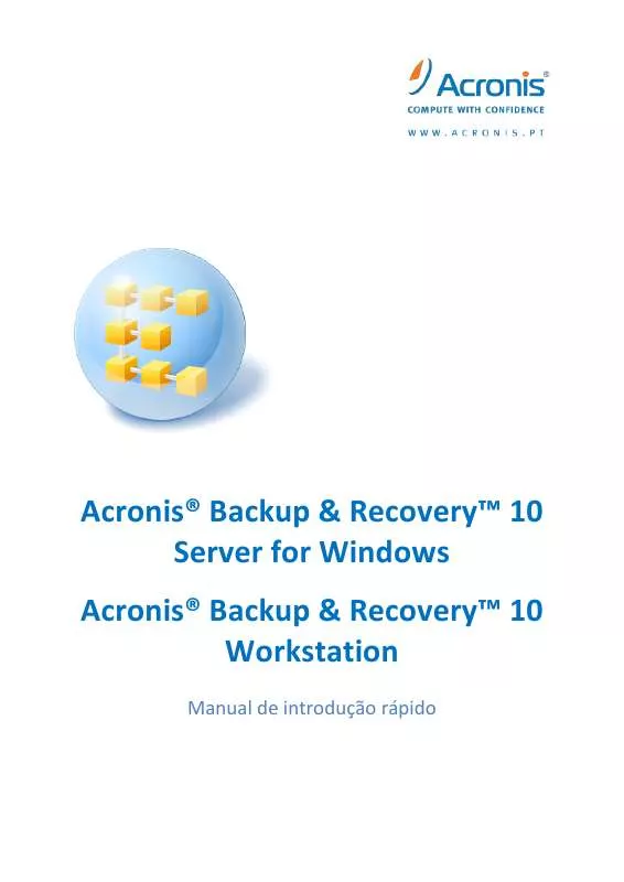 Mode d'emploi ACRONIS ACRONIS BACKUP AND RECOVERY 10 WORKSTATION