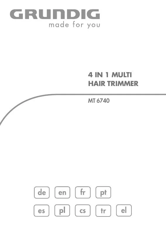 Mode d'emploi GRUNDIG MT 6740 MULTIHAIRTRIMMER KIT, R/M