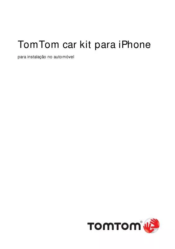 Mode d'emploi TOMTOM CAR KIT FOR IPHONE FOR IN-CAR INSTALLATION